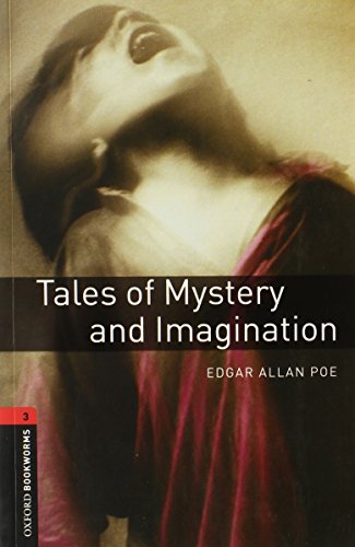 Oxford Bookworms Library: 8. Schuljahr, Stufe 2 - Tales of Mystery and Imagination: Reader: Reader. Text in English